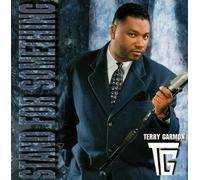 Garmon, Terry - Stand for Something