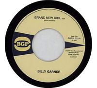 Billy Garner Brand New Girl/I Got Some Part 1 (Vinyl LP) 7" Single