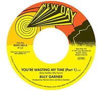 Garner, Billy - You'Re Wasting My Time (Part 1 & 2)