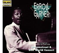 Garner Erroll - Dreamstreet & One World Concert