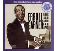 Garner, Erroll - Long Ago & Far Away