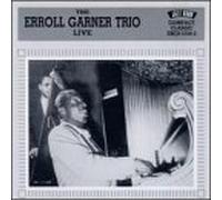 Garner, Erroll - The Erroll Garner Trio Live