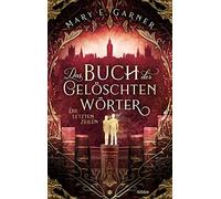 Garner, M Buch Der Geloschten Worter/ Letzten Zeilen - (German Import Book NUOVO
