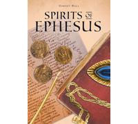 Garnet Hall Spirits of Ephesus (Tascabile)