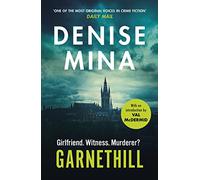 Garnethill: From the Costa Prize-Shortlisted Author of The Less Dead