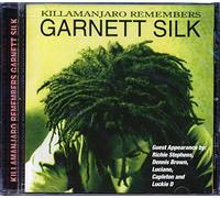 Garnett Silk - Kilimandjaro Remembers