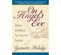 Garnette Arledge On Angel's Eve (Tascabile)