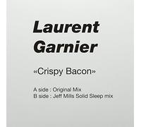 GARNIER, LAURENT - CRISPY BACON -REMIX-