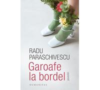 Garoafe la bordel - Radu Paraschivescu
