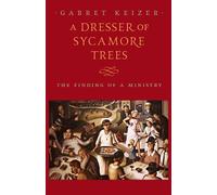 Garret Keizer A Dresser of Sycamore Trees (Tascabile)