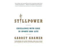 Garret Kramer Stillpower (Tascabile)