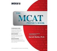 Garrett Biehle The MCAT Physics Book (Copertina rigida)