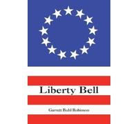 Garrett Buhl Robinson Liberty Bell (Tascabile)