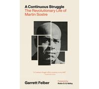 Garrett Felber A Continuous Struggle (Copertina rigida)