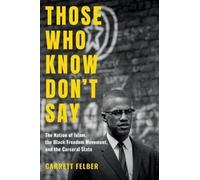 Garrett Felber Those Who Know Don't Say (Copertina rigida)