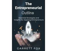 Garrett Fox The Entrepreneurial Outline (Tascabile)