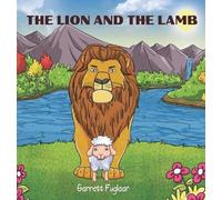 Garrett Fuglaar The Lion And The Lamb (Copertina rigida)