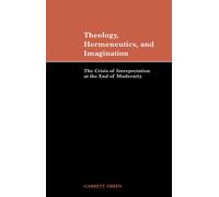 Garrett Green Theology, Hermeneutics, and Imagination (Tascabile)