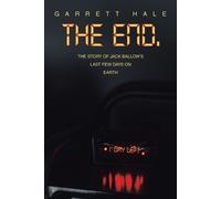 Garrett Hale The End. (Tascabile)