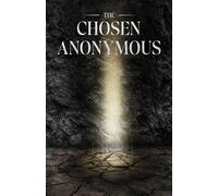 Garrett J. Kellas The Chosen Anonymous (Tascabile)