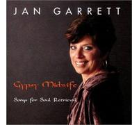 Garrett, Jan - Gypsy Midwife-Songs For Soul Retrieval