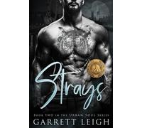 Garrett Leigh Strays (Tascabile) Urban Soul
