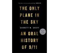 Garrett M Graff The Only Plane in the Sky (Copertina rigida)