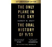 Garrett M. Graff The Only Plane in the Sky (Tascabile) (PRESALE 13/08/2026)
