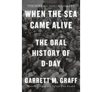Garrett M. Graff When the Sea Came Alive (Tascabile)