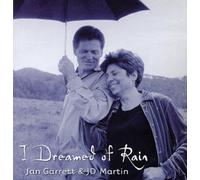 Garrett/Martin - I Dreamed Of Rain