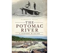 Garrett Peck The Potomac River (Tascabile)