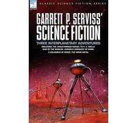 Garrett Putman Serviss Garrett P. Serviss' Science Fiction (Tascabile)