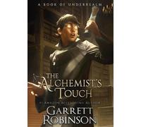 Garrett Robinson The Alchemist's Touch (Copertina rigida)