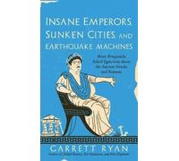 Garrett Ryan Insane Emperors, Sunken Cities, and Earthquake M (Copertina rigida)