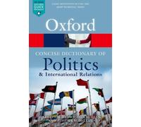 Garrett W. Brown Iain The Concise Oxford Dictionary of Politics and (Tascabile)