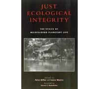Garrick E. Louiis Just Ecological Integrity (Tascabile)