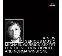 Garrick Michael - A New Serious Music