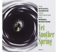 GARRICK, MICHAEL - YET ANOTHER SPRING