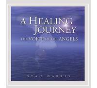 Garris, Dyan - Healing Journey-The Voice Of The Angels