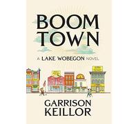 Garrison Keillor Boom Town (Copertina rigida)