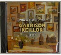 Garrison Keillor - When I Get Home