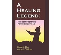 Garry, A. Flint Jo, C. Willems A Healing Legend (Copertina rigida)