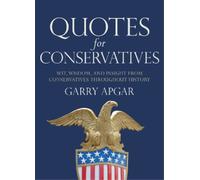 Garry Apgar Quotes for Conservatives (Copertina rigida)