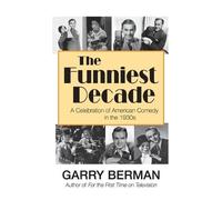 Garry Berman The Funniest Decade (Copertina rigida)