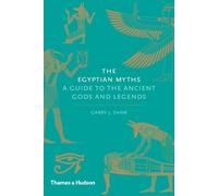 Garry J. Shaw The Egyptian Myths (Copertina rigida) Myths