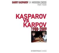 Garry Kasparov Garry Kasparov on Modern Chess, Part 4 (Copertina rigida)