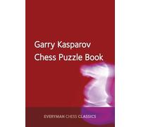Garry Kasparov Garry Kasparov's Chess Puzzle Book (Tascabile)