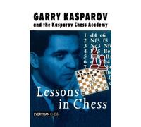Garry Kasparov Lessons in Chess (Tascabile)