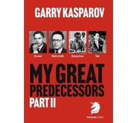 Garry Kasparov My Great Predecessors 2 (Tascabile)
