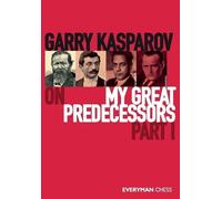 Garry Kasparov Neil McDo Garry Kasparov on My Great Predecessors Pa (Tascabile)